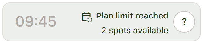 Grey 09:45 row reading Plan limit reached.