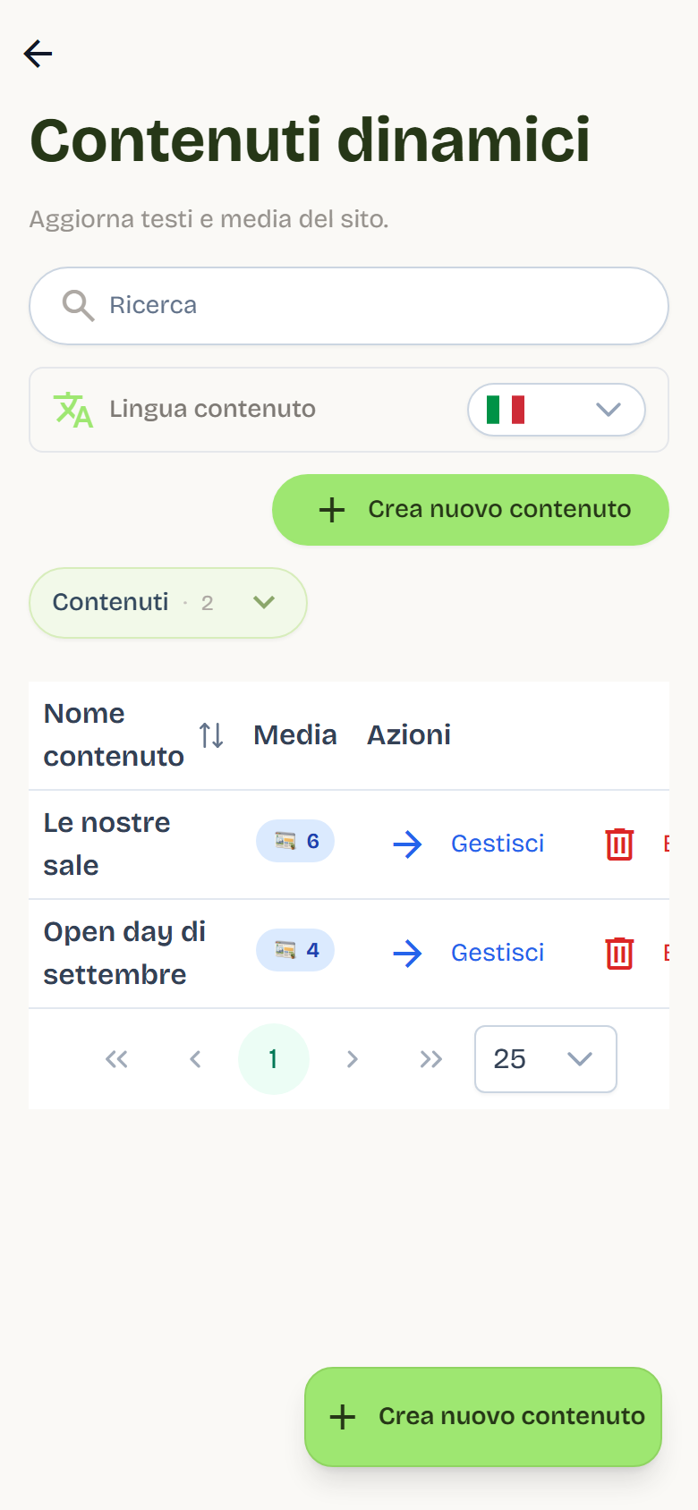 L’elenco dei contenuti dinamici con Open day di settembre e Le nostre sale, il numero di media e i pulsanti Gestisci ed Elimina.