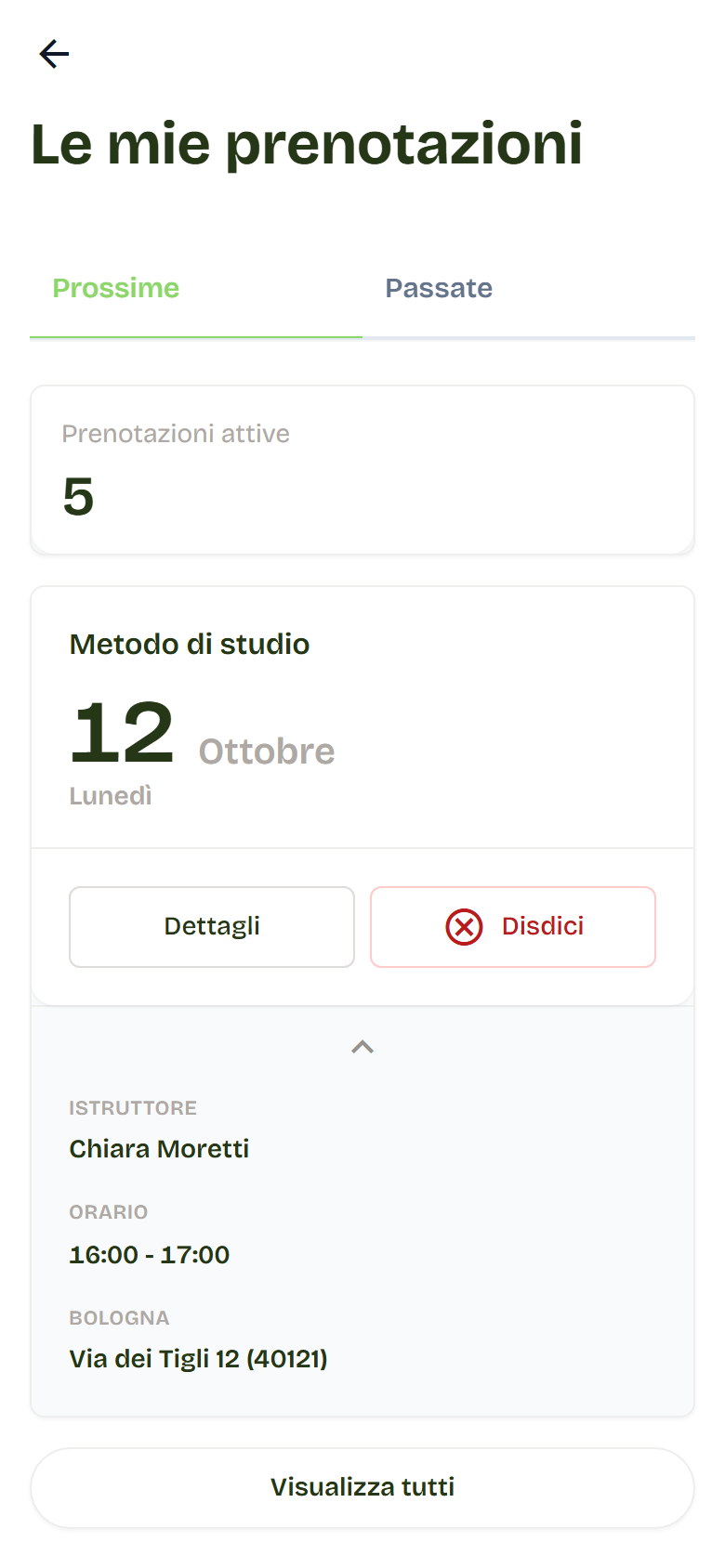 Le mie prenotazioni con la scheda Prossime e una prenotazione di Pilates Reformer con il pulsante Disdici.