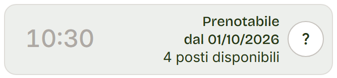 Riga grigia delle 10:30 con la scritta Prenotabile dal 01/10/2026.