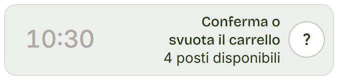 Riga grigia delle 10:30 con la scritta Conferma o svuota il carrello.